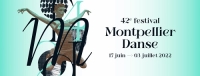 42ème Festival Montpellier Danse