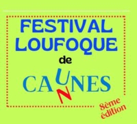 Festival loufoque / Caunes